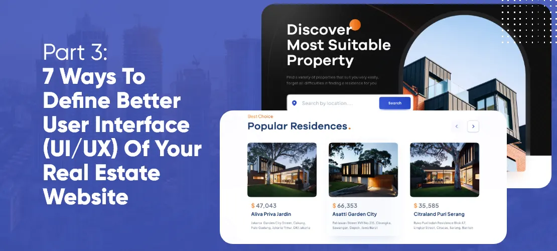 7 ways to define better user interface UI UX of your real estate website