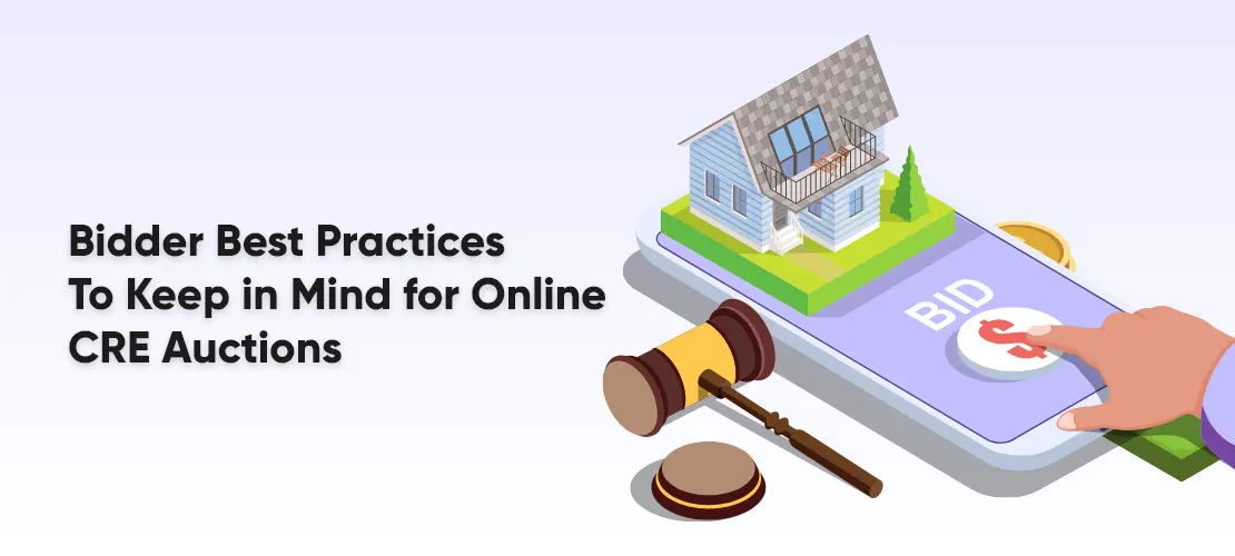 Bidder Best Practices To Keep in Mind for Online CRE Auctions