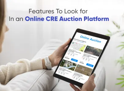 Features To Look for In an Online CRE Auction Platform
