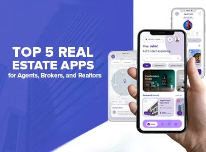 Top 5 Real Estate Apps for Agents, Brokers, and Realtors