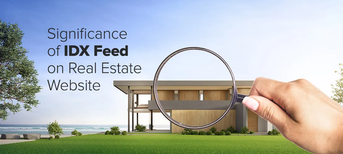 significance of idx feed on real estate website explained